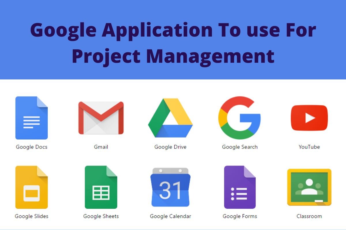 Google Application To use For Project Management